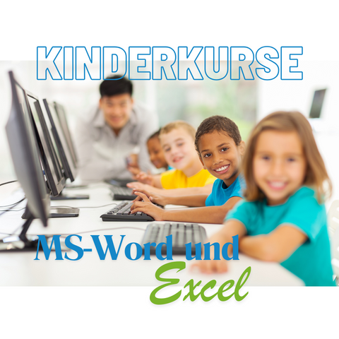 Kinderferienkurs: Gezieltes Einsetzen von MS-Word und Excel