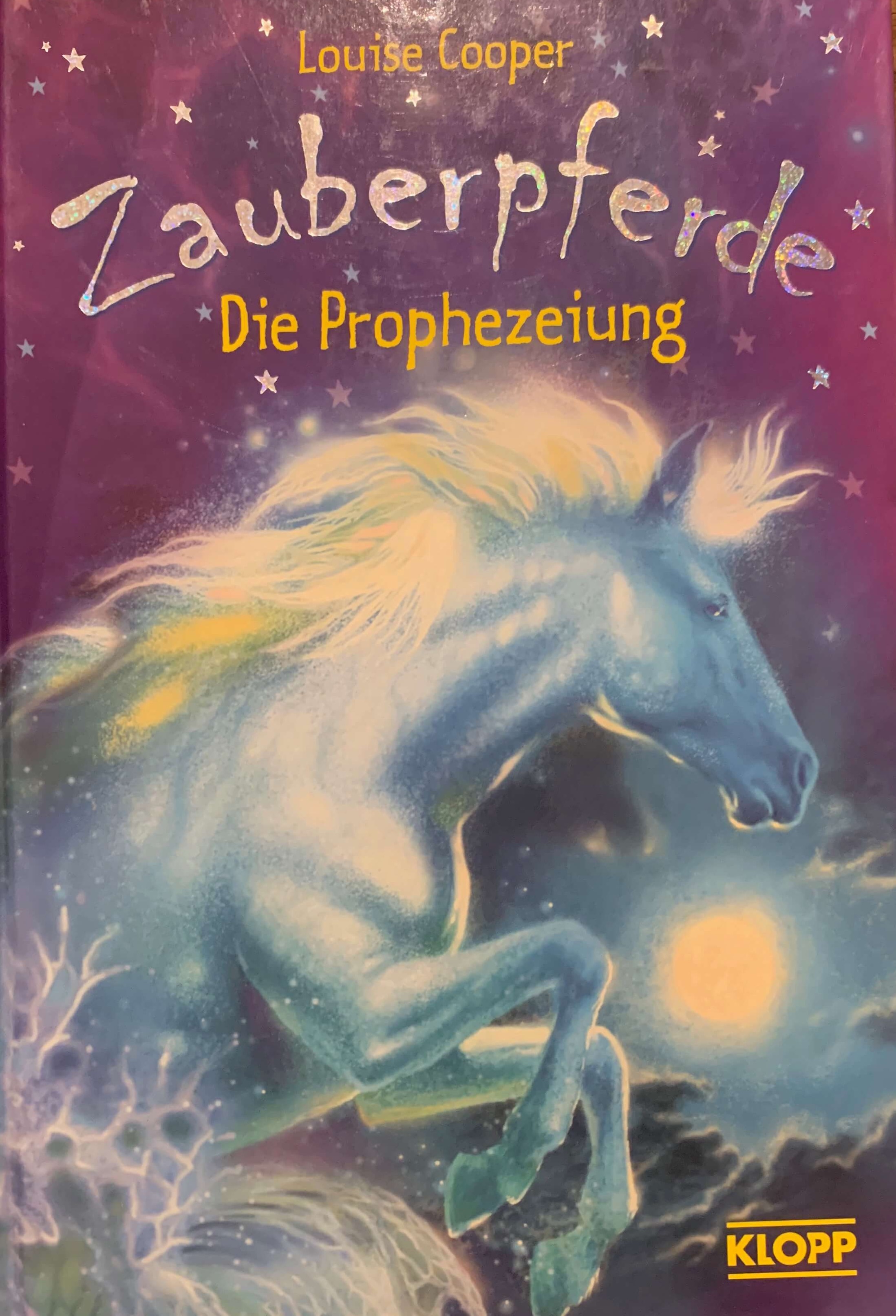 Zauberpferde - Die Prophezeiung