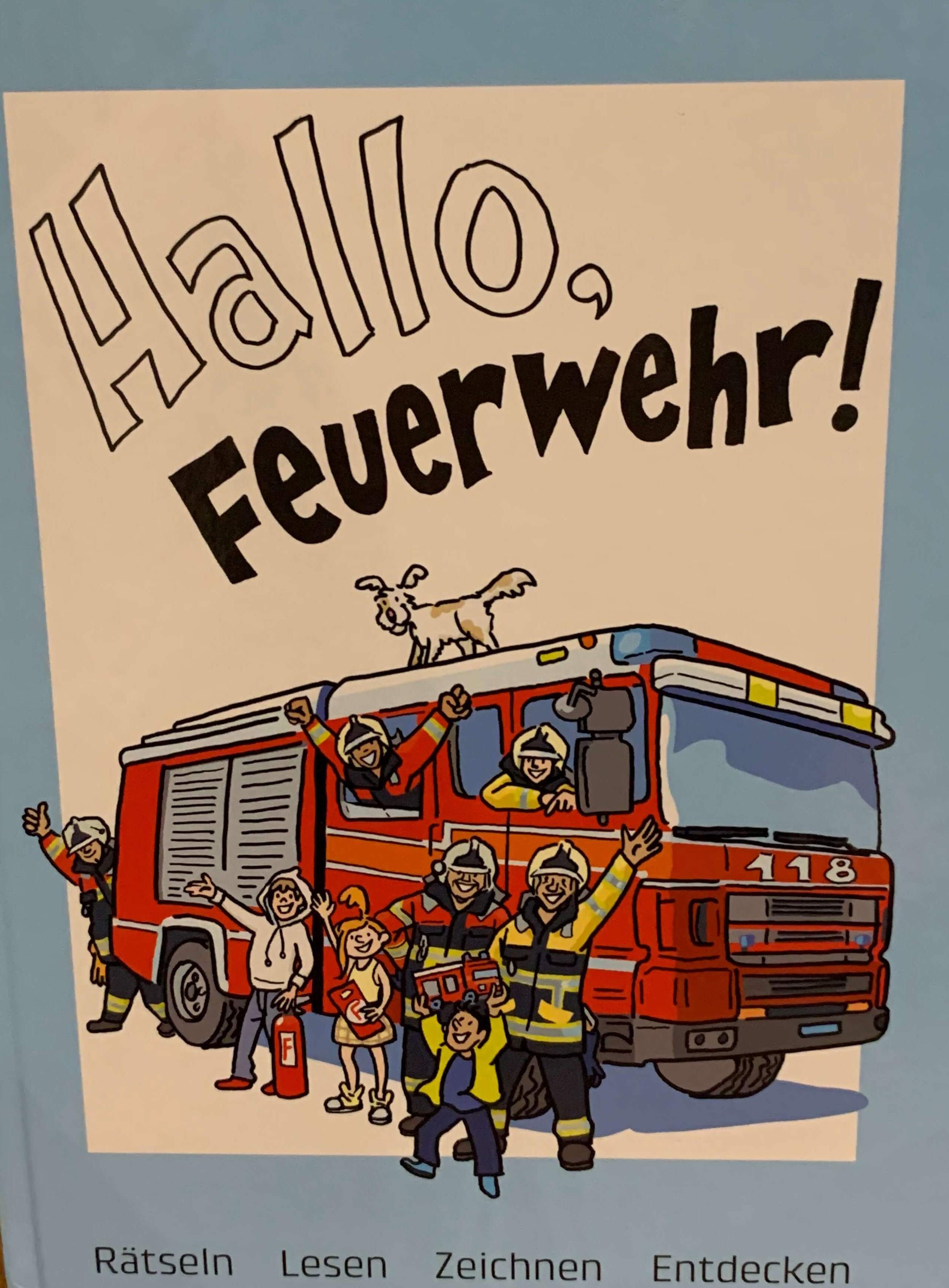 Hallo, Feuerwehr!