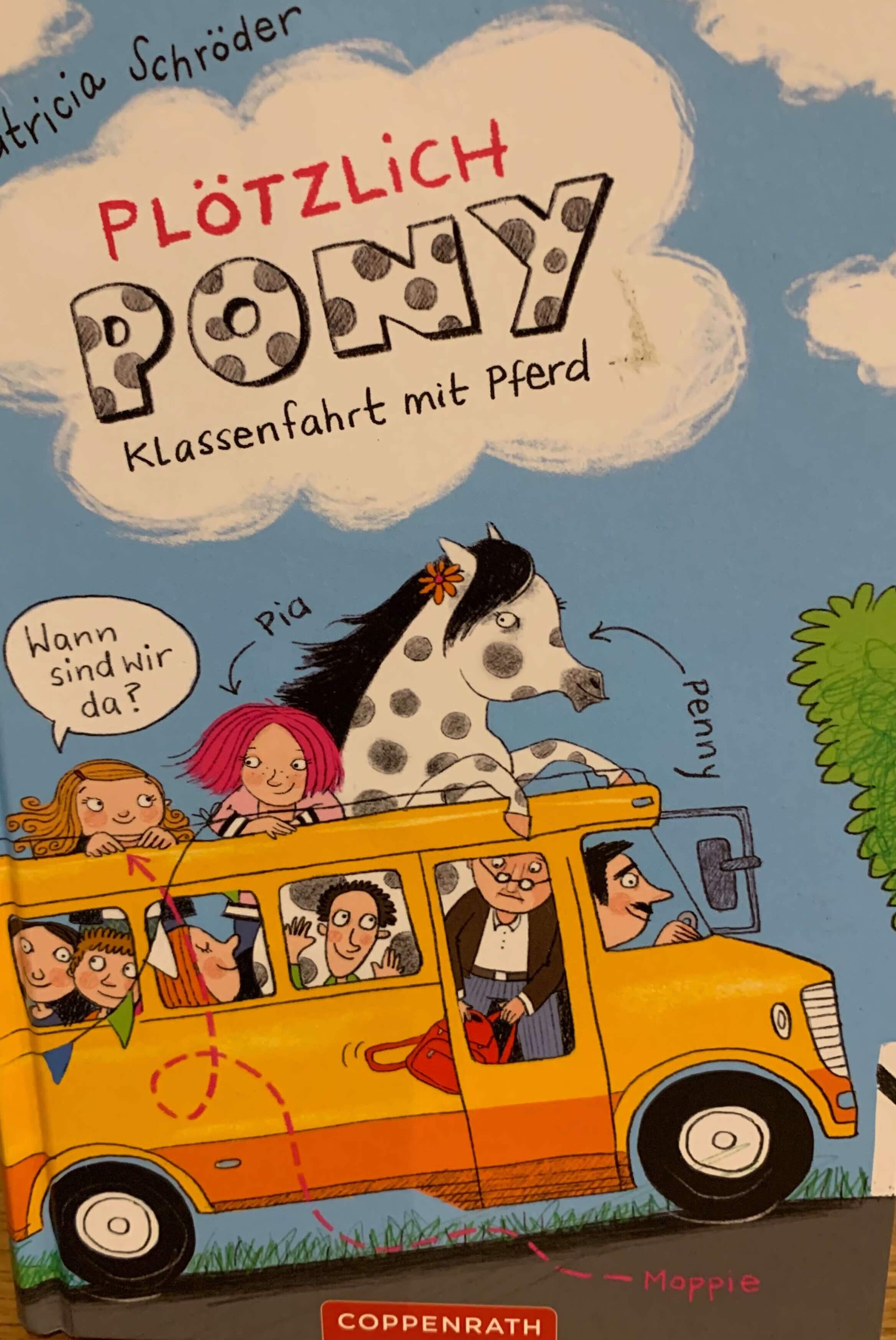 Plötzlich Pony - Klassenfahrt mit Pferd (Bd. 2)