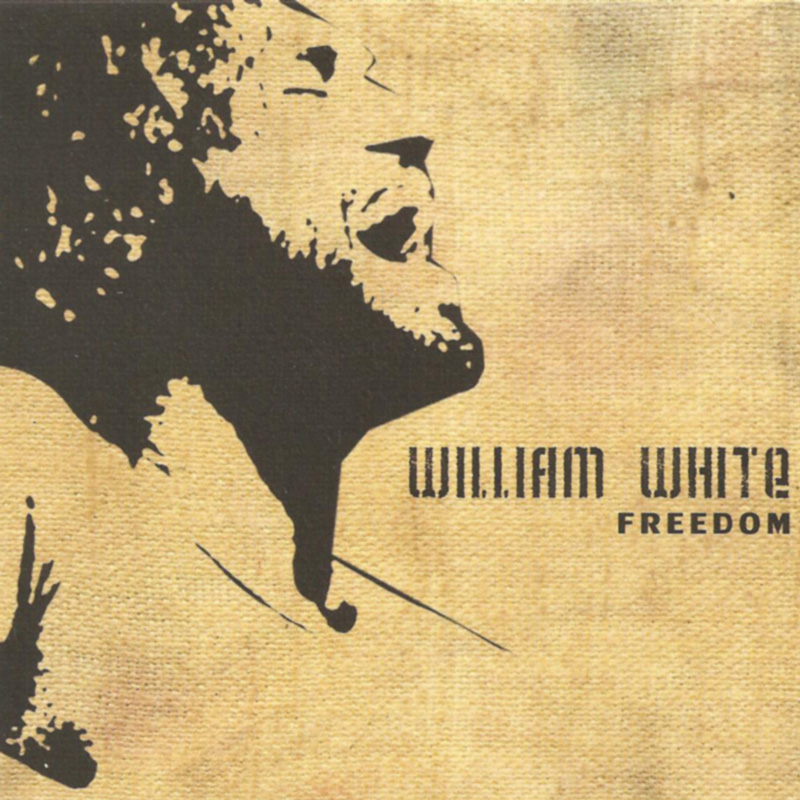 William White – Freedom – 2011
