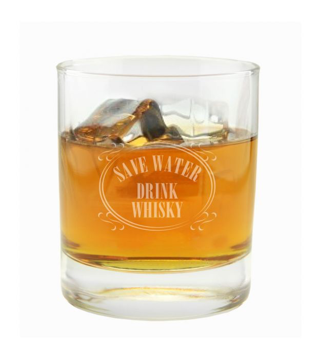 Whiskyglas "Save water! Drink Whisky!"