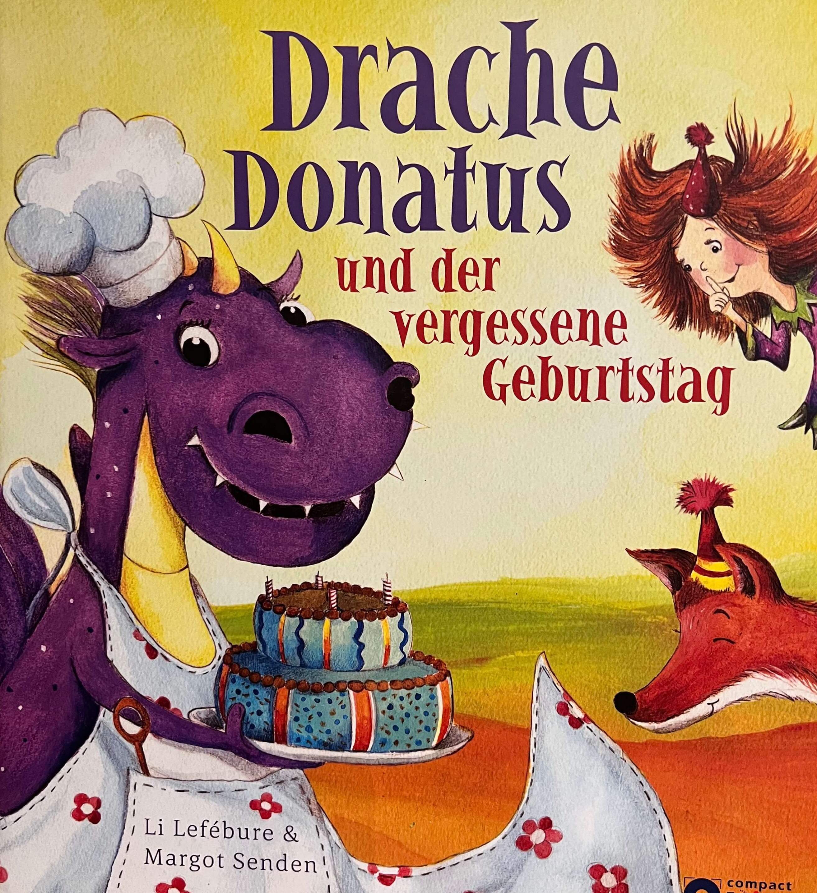 Drache Donatus und der vergessene Geburtstag