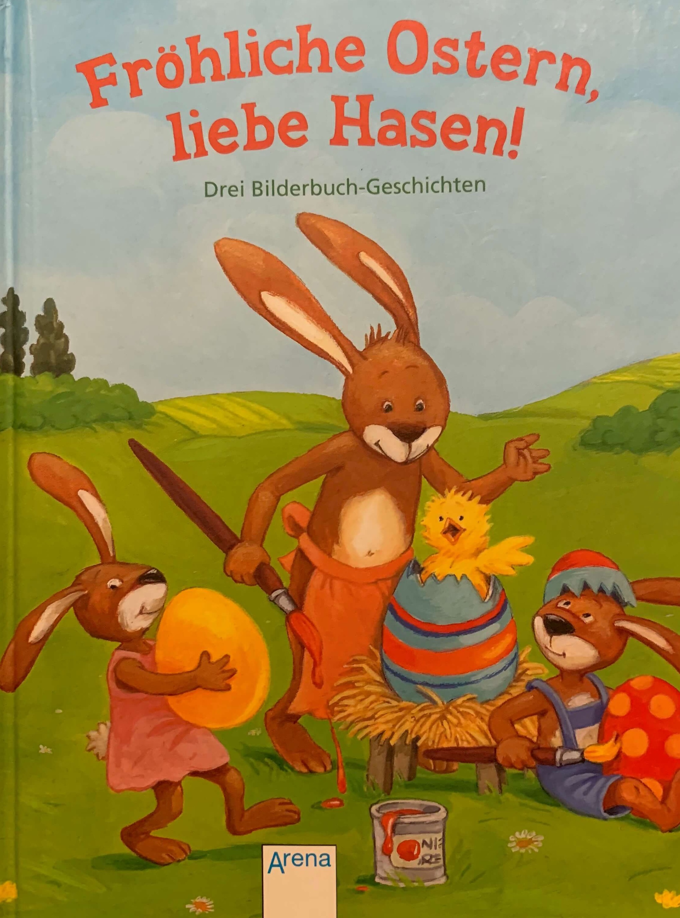 Fröhliche Ostern, liebe Hasen! - Drei Bilderbuch-Geschichten