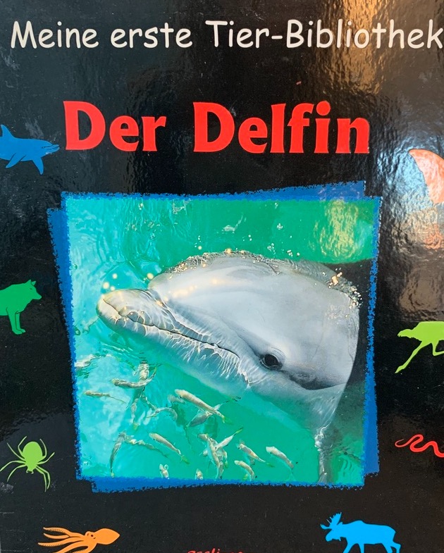 Meine erste Tier-Bibliothek - Der Delfin