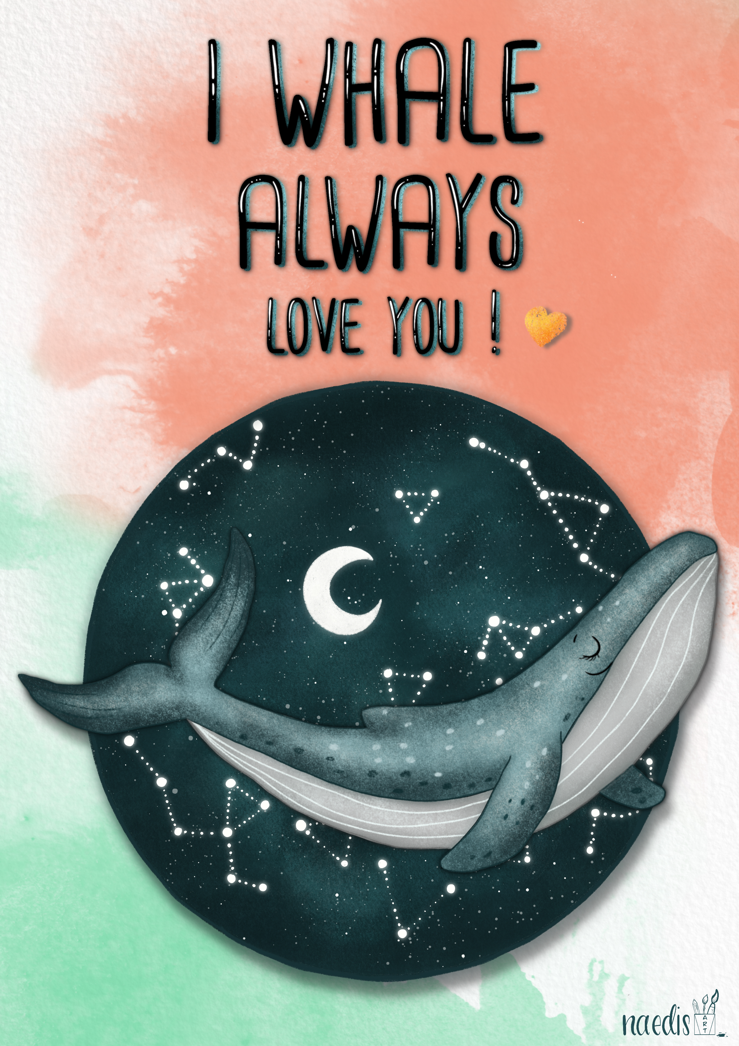 I whale always love you!