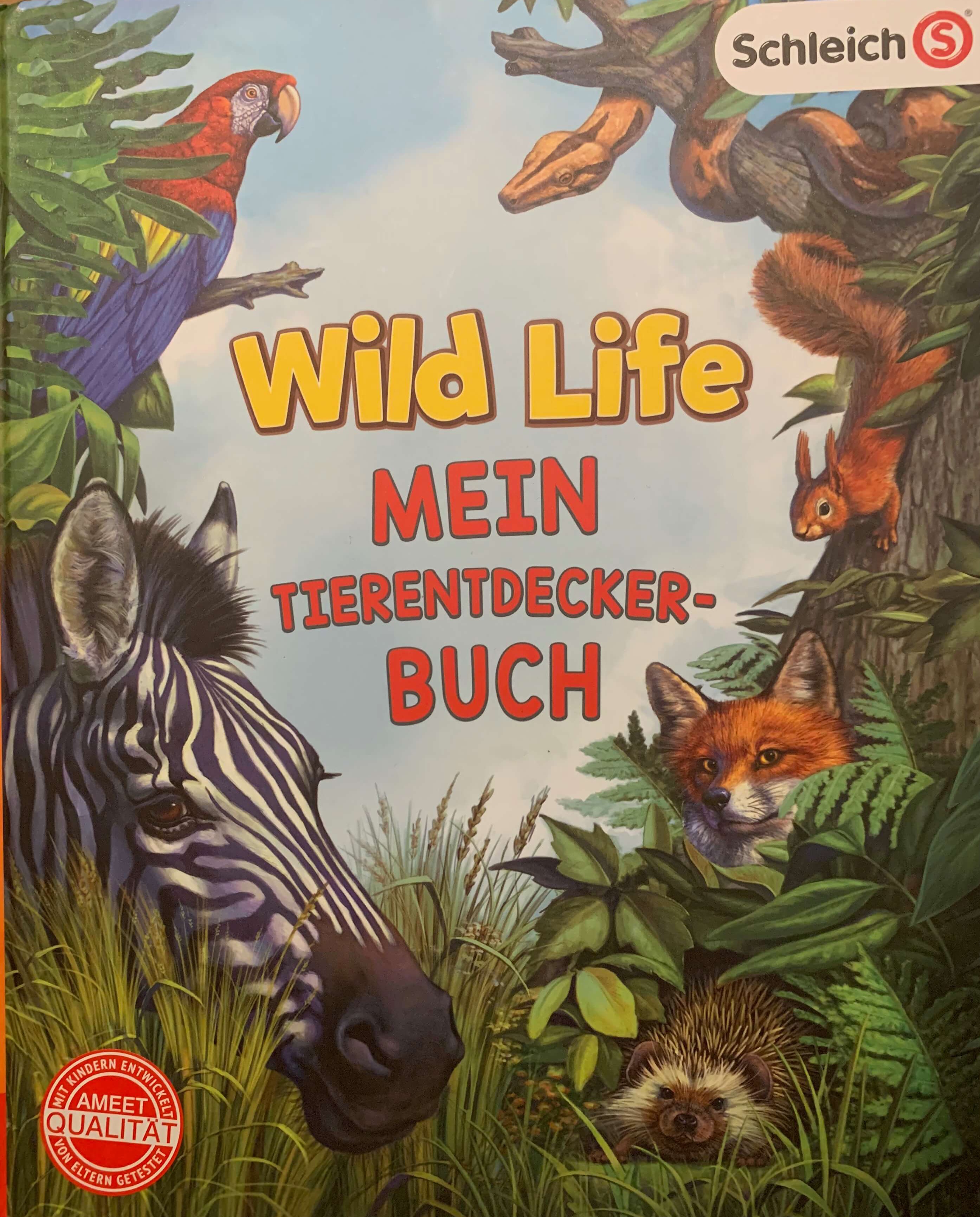 Wild life - Mein Tierentdecker Buch
