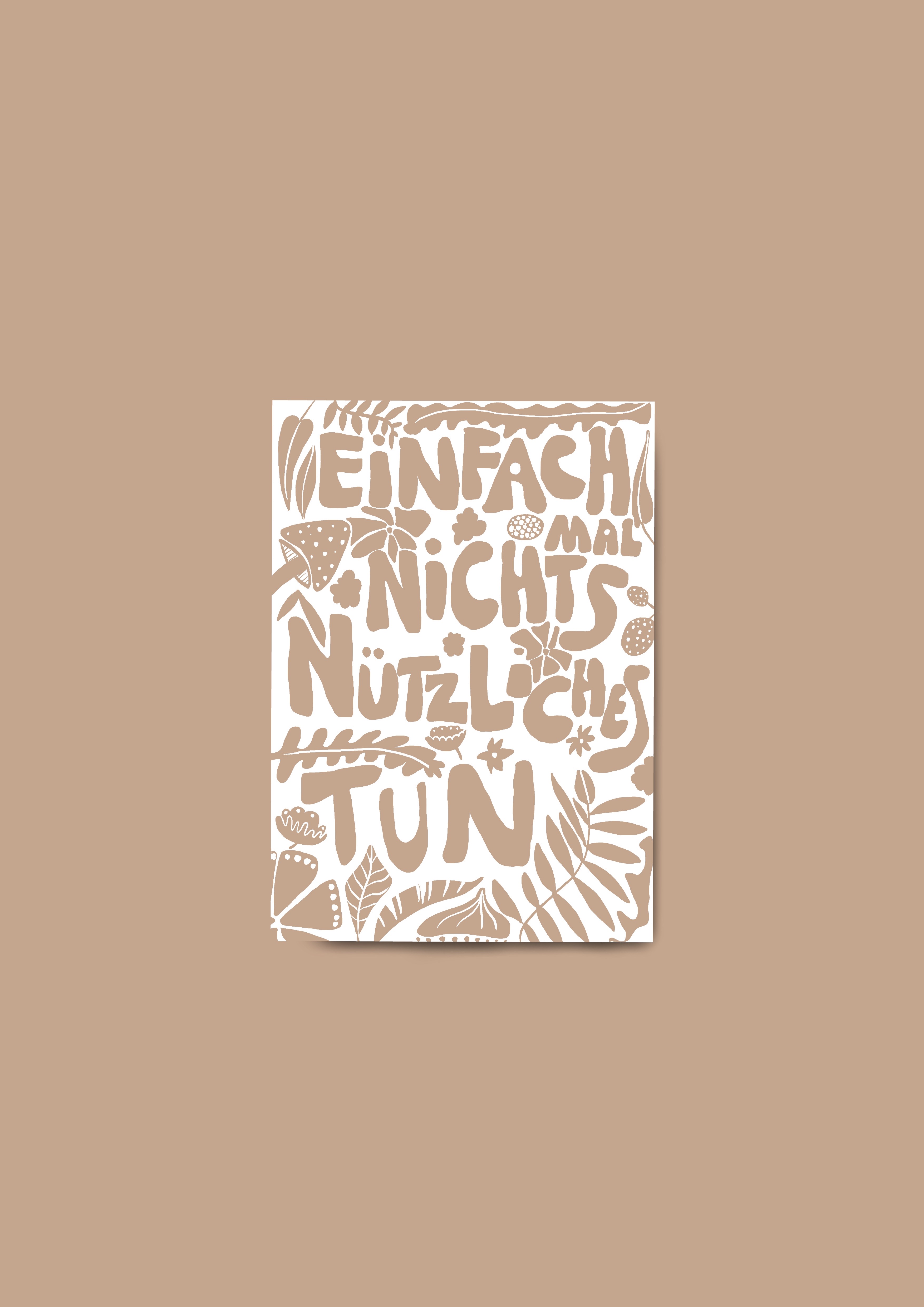 A6 Postkarte 'Einfach mal nichts Nützliches tun' (beige)