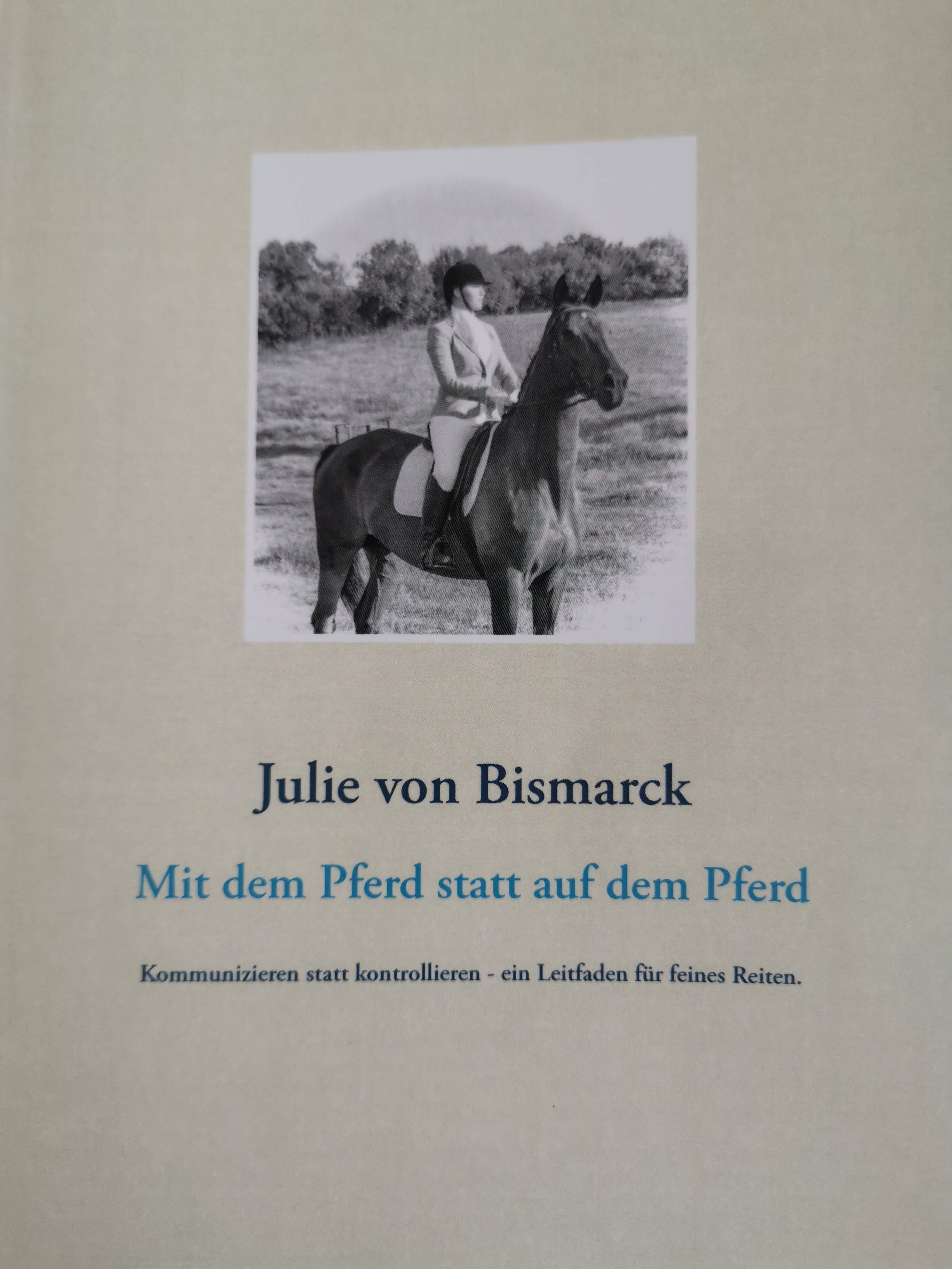 Buchrezension: Mit dem Pferd statt auf dem Pferd von Julie von Bismarck