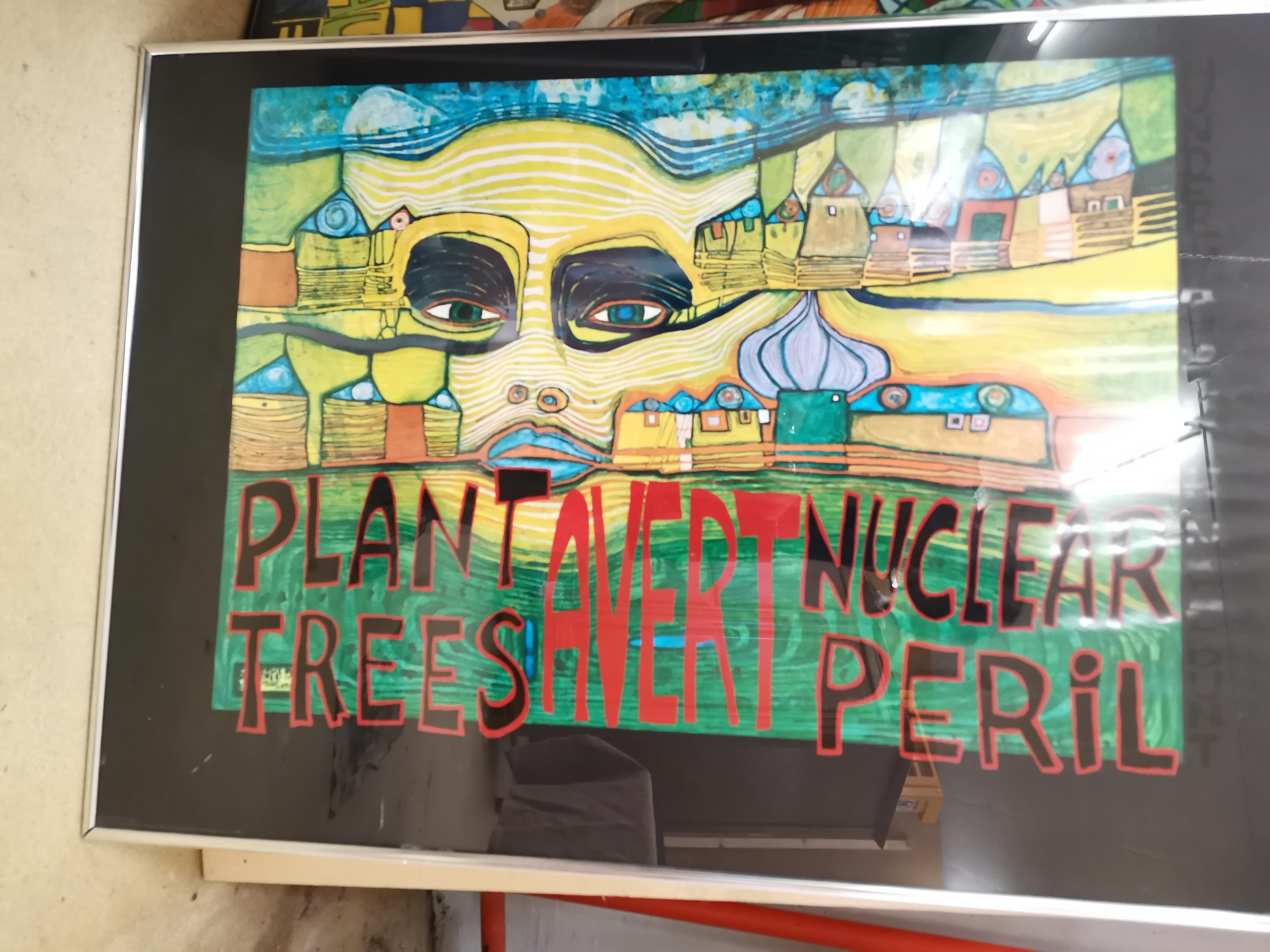 HUNDERTWASSER   PLANT TREES - AVERT NUCLEAR PERIL