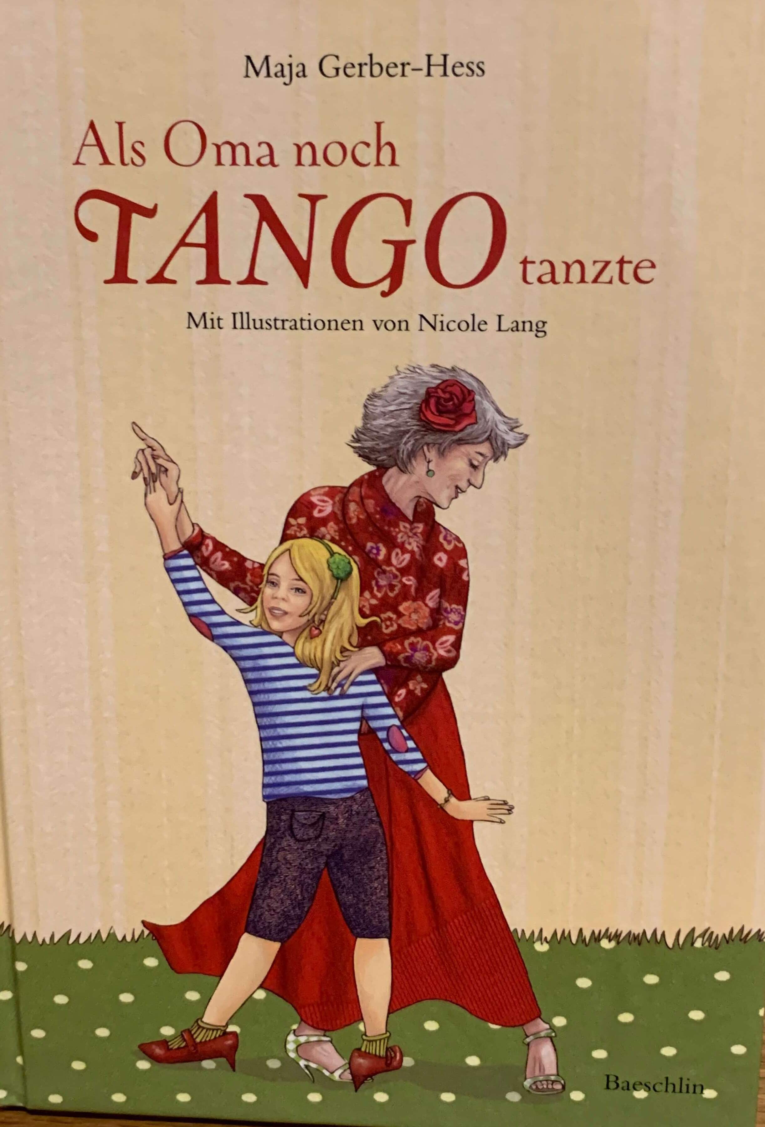 Als Oma noch Tango tanzte