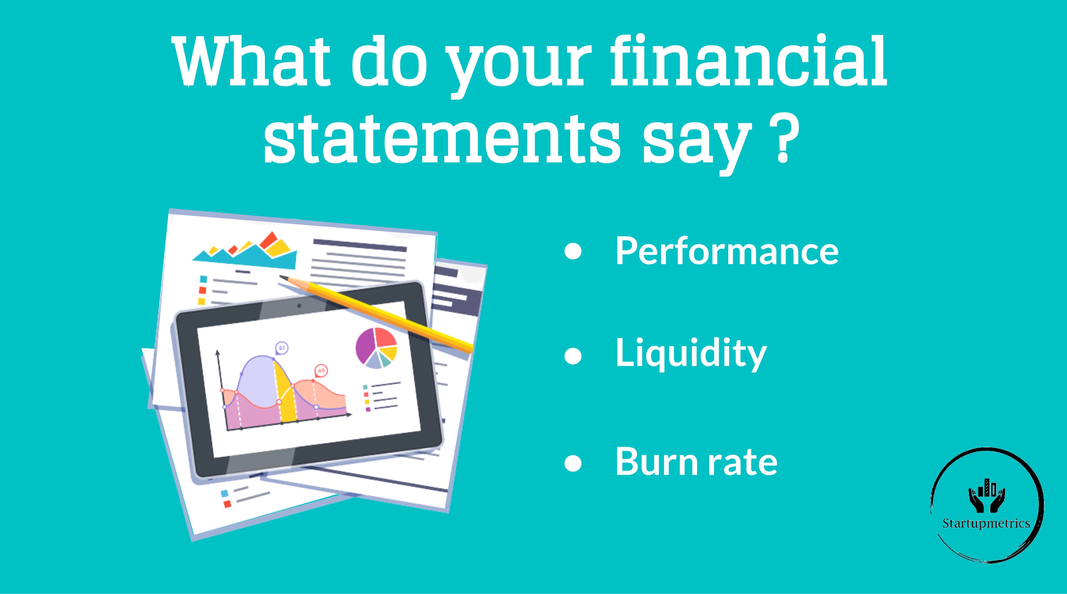 What do your financial statements say?