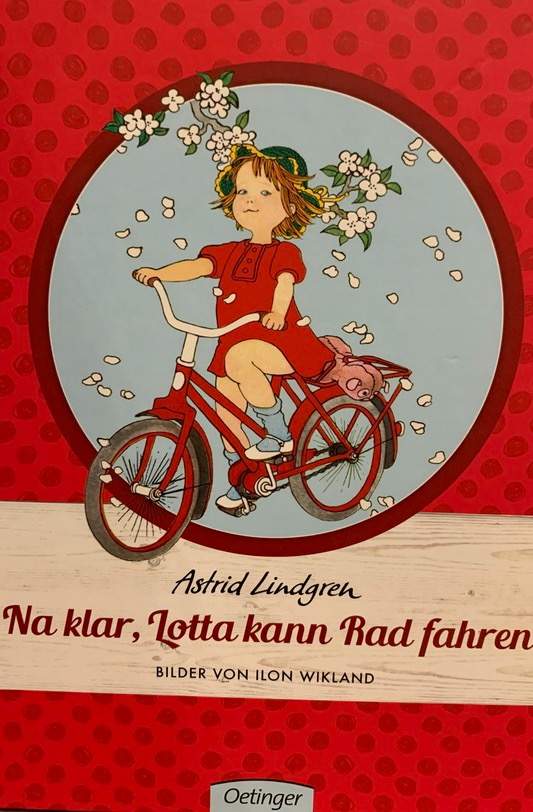Na klar, Lotta kann Rad fahren