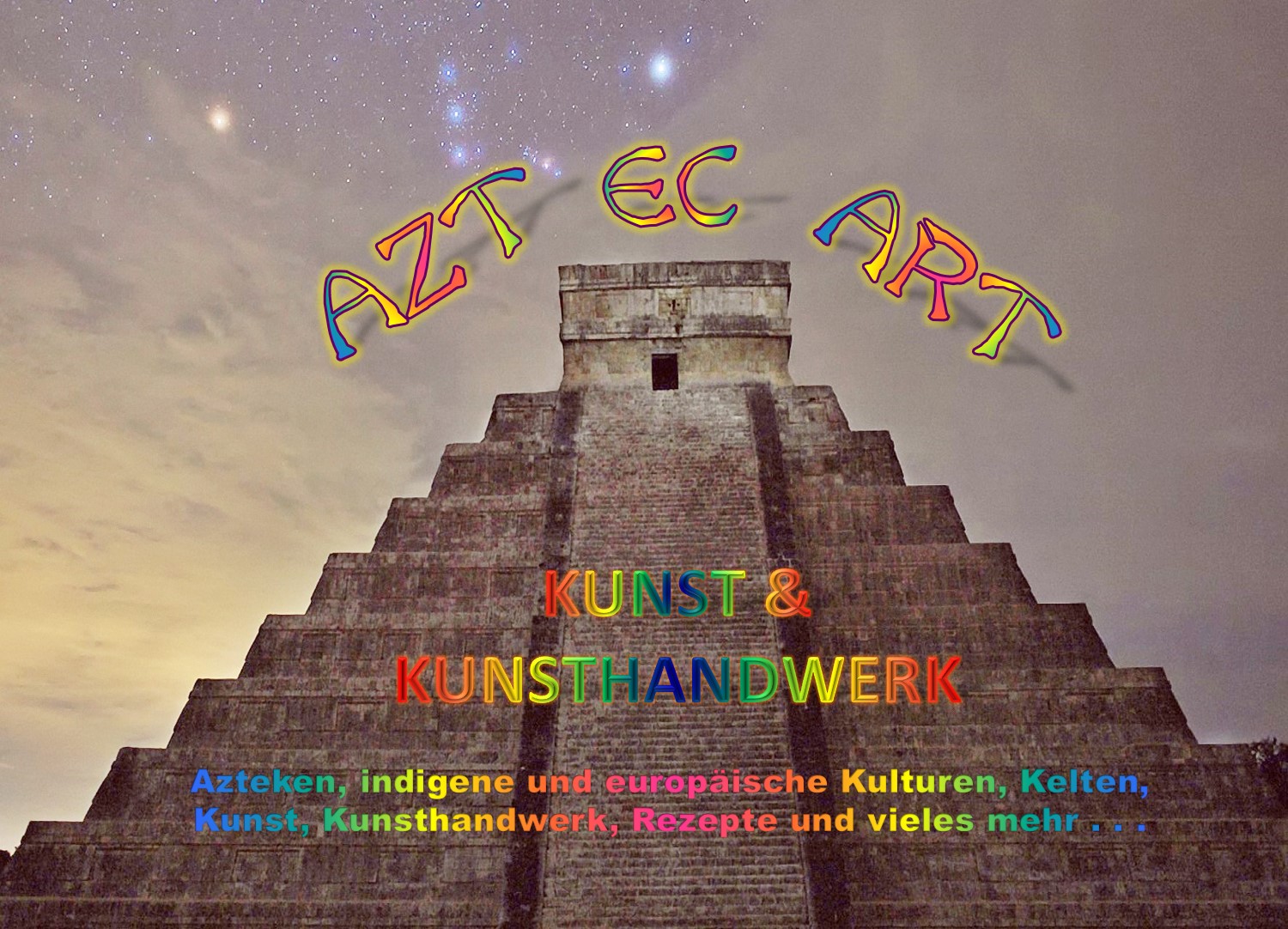 Aztec Art - Kunst & Kunsthandwerk