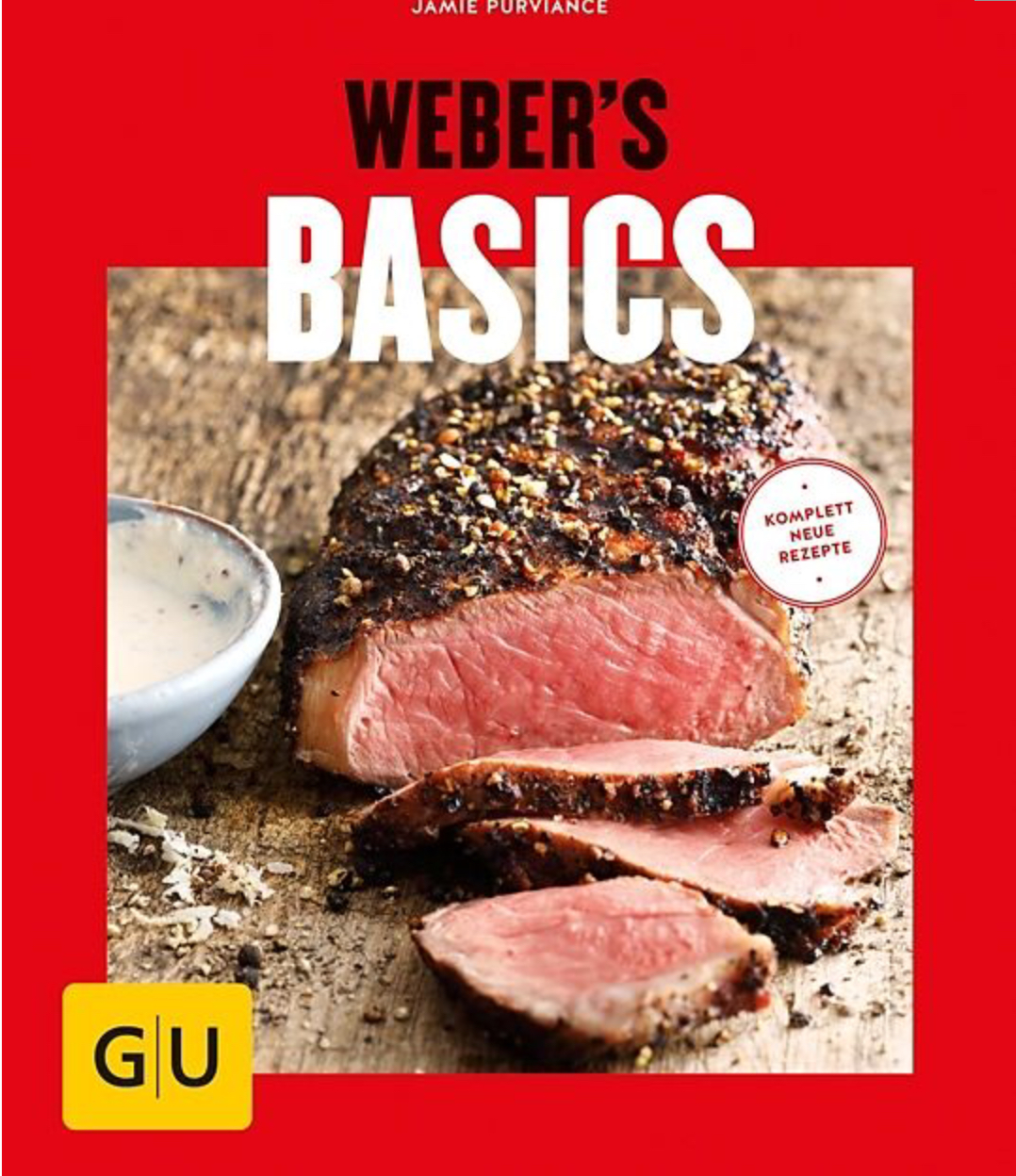 Weber´s Grillen Basics - Deutsch