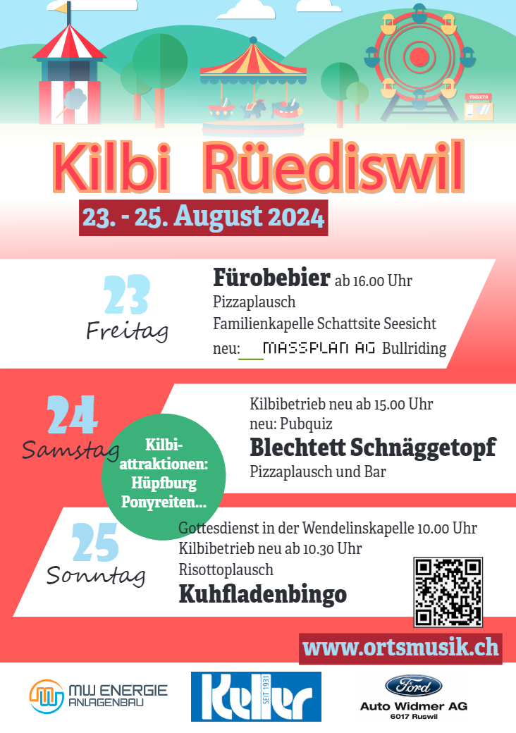 Kilbi Rüediswil vom Fr. 23. bis So. 25. August 2024