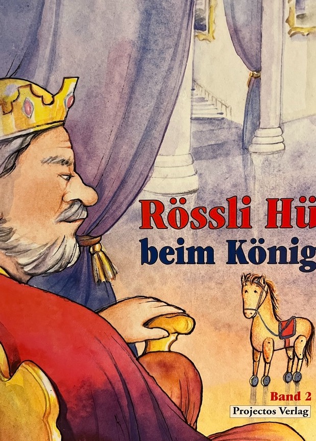 Rössli Hü beim König (Bd.2)
