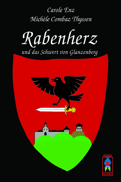 Rabenherz und das Schwert von Glanzenberg - Teil 3