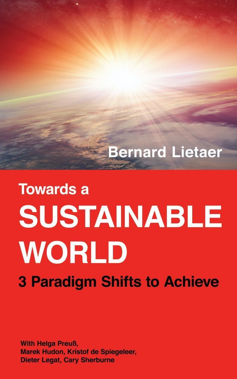 Lietaer: The law of sustainability