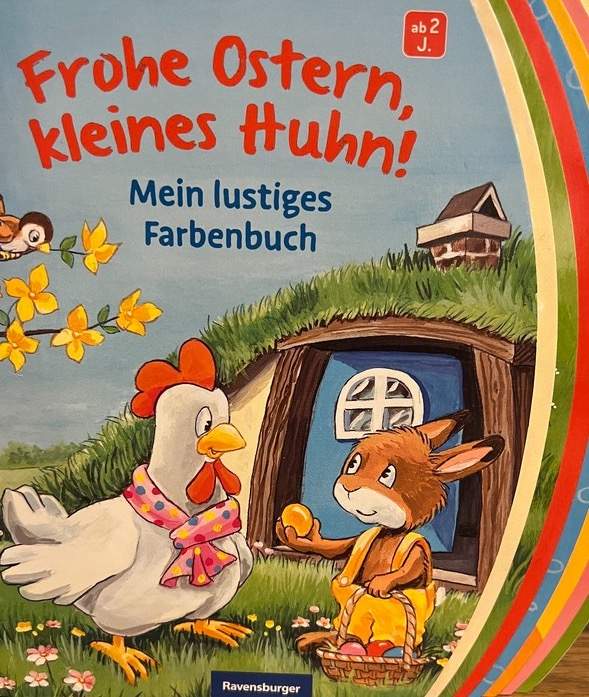 Frohe Ostern, kleines Huhn! Mein lustiges Farbenbuch