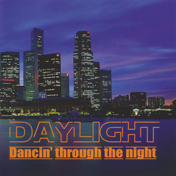 Daylight - Dancin' through the night