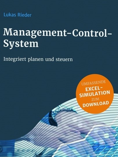 Management-Control-System (Ebook + Simulationsmodell): Integriert planen und steuern