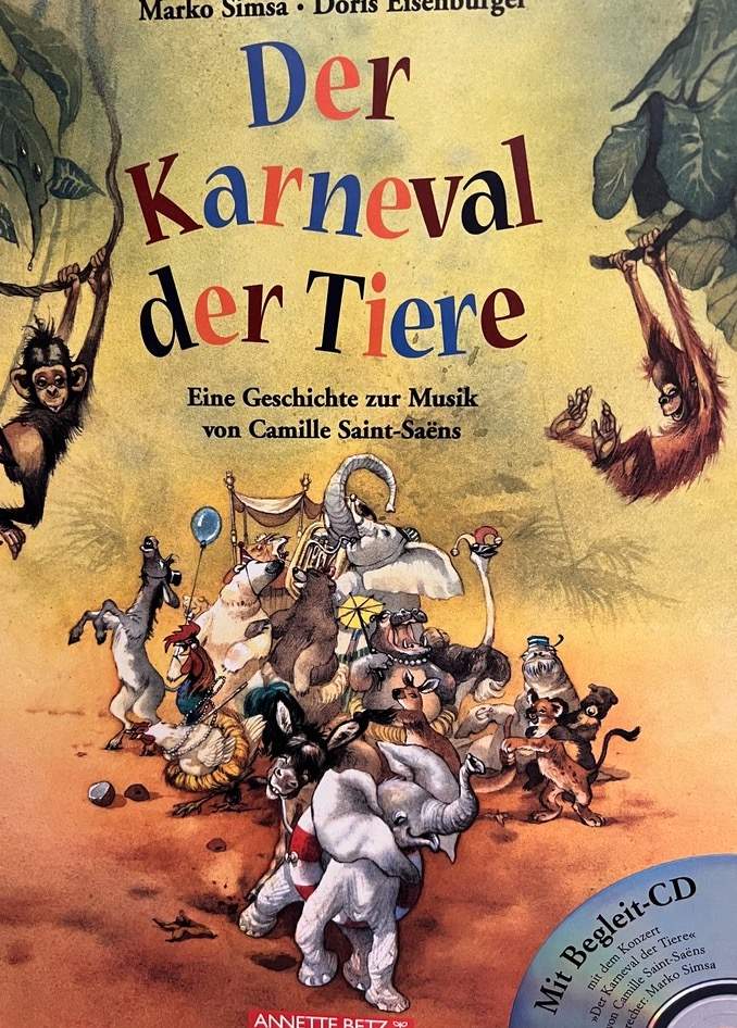 Der Karneval der Tiere - Eine Geschichte zur Musik