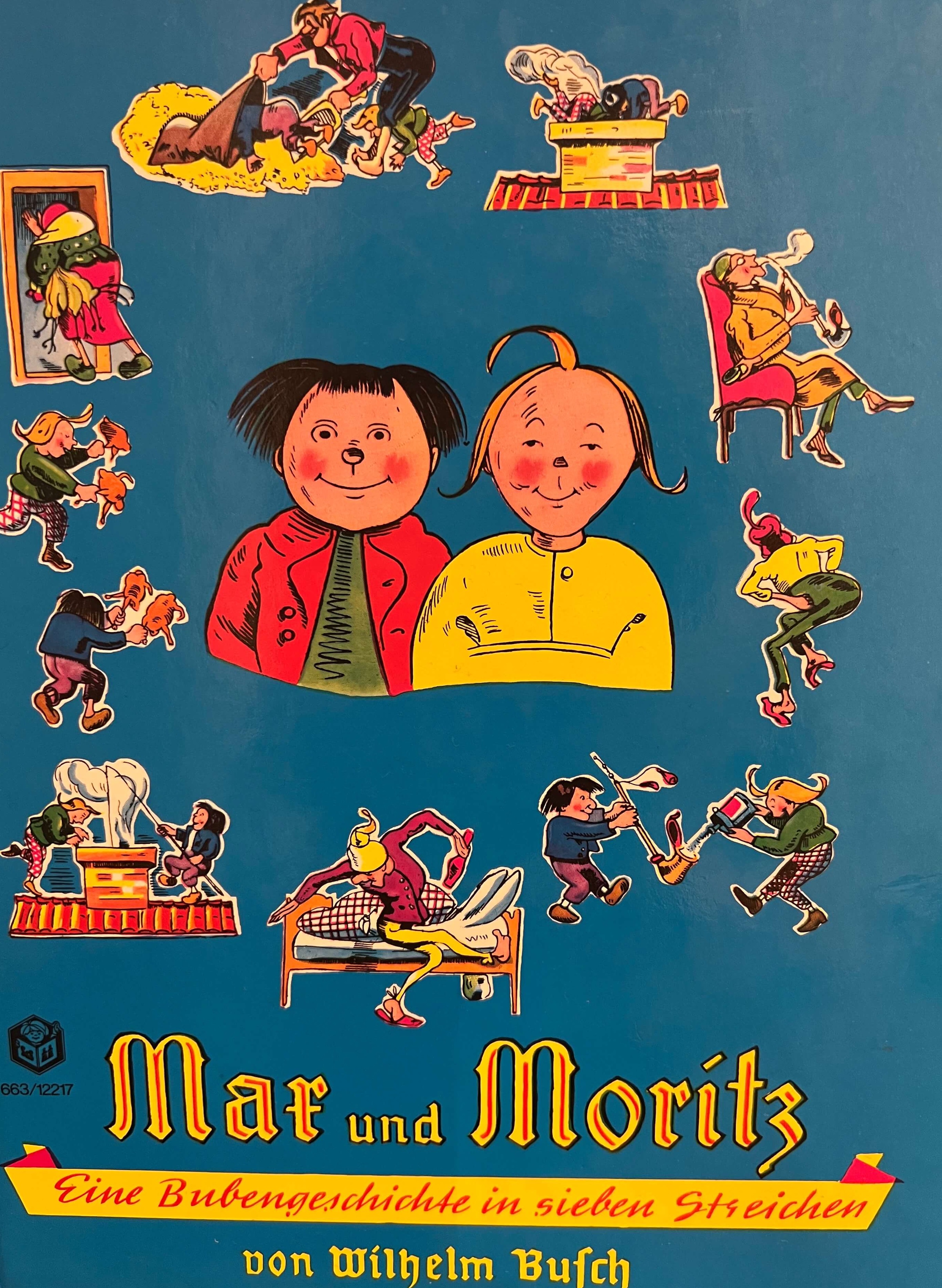 Max und Moritz - Eine Bilderbuchgeschichte in sieben Streichen