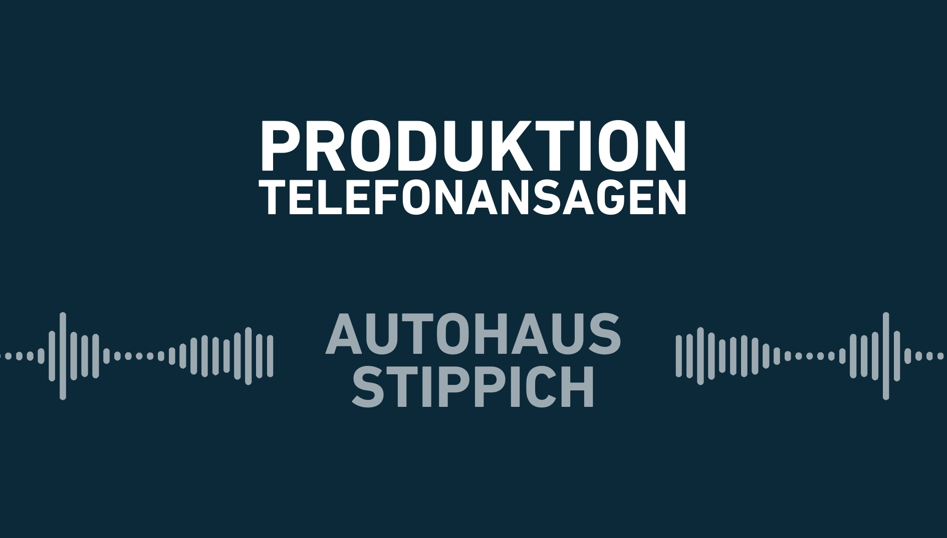Telefonansagen: Autohaus Stippich.