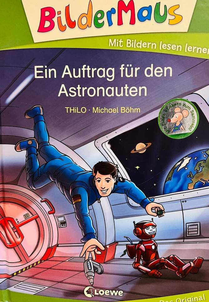Bildermaus - Mit Bildern lesen lernen- Ein Auftrag für den Astronauten