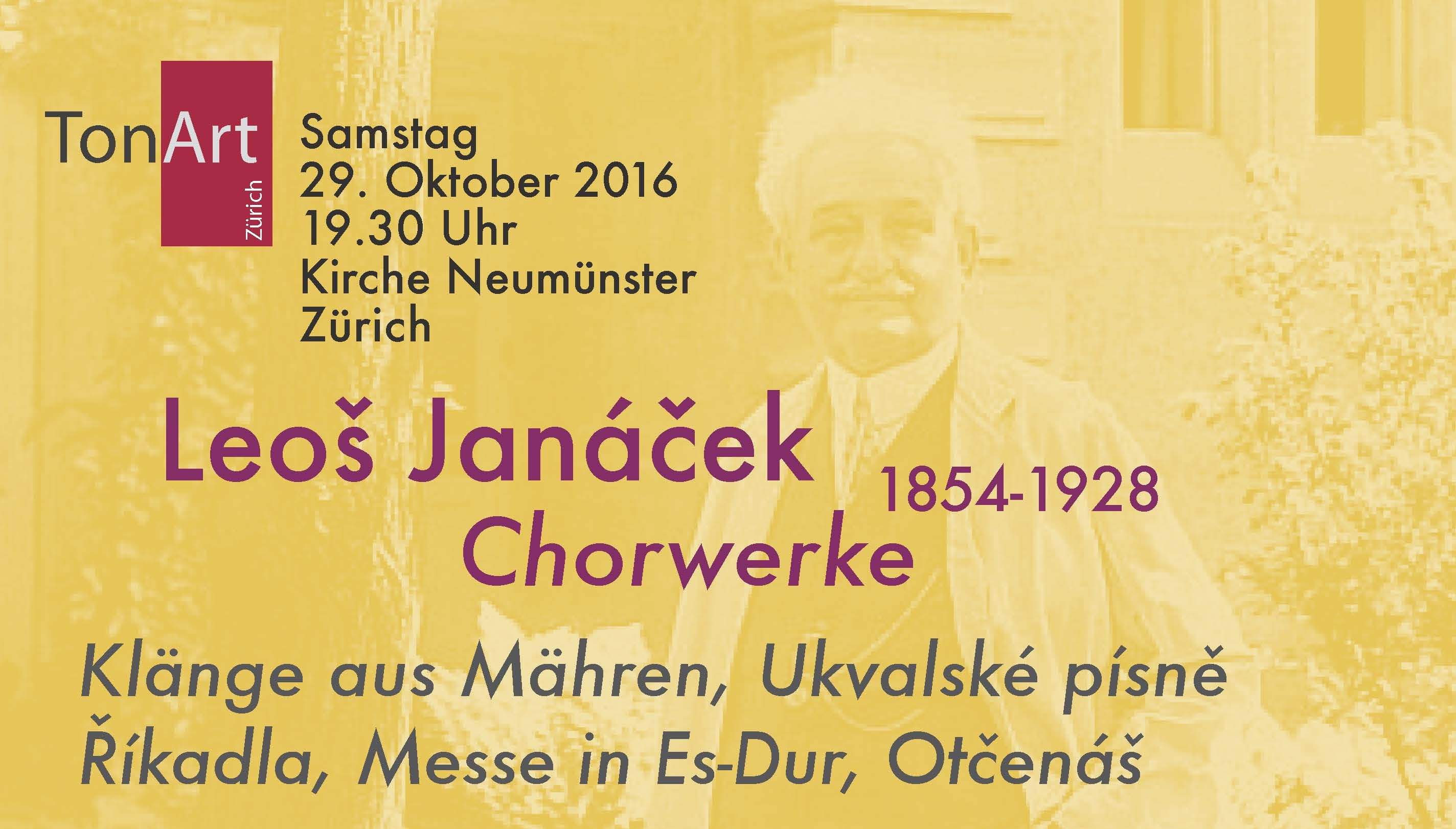 29.10.16, 19.30 Uhr. Werke von Leoš Janacek in der Kirche Neumünster, Zürich