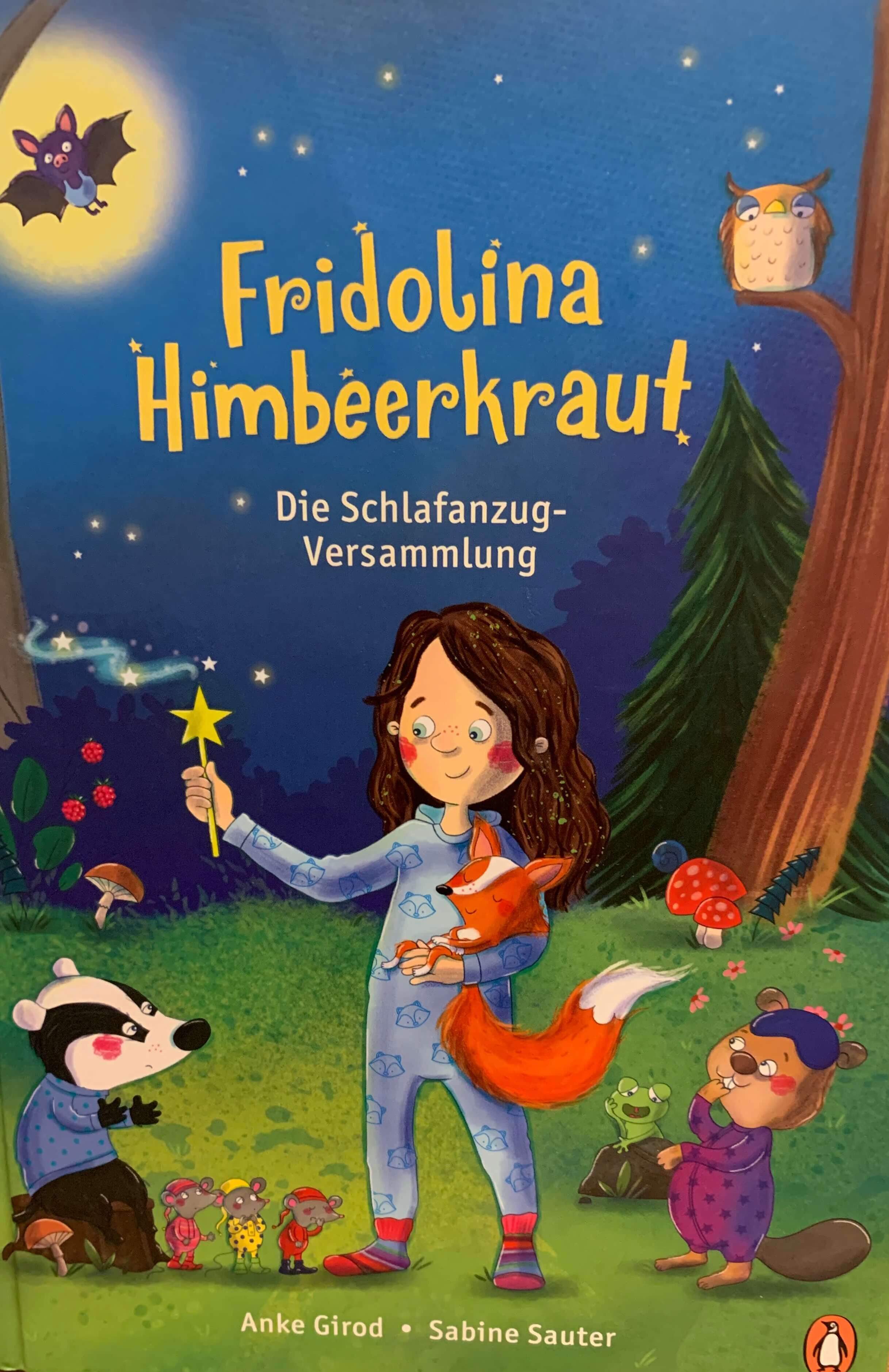 Fridolina Himbeerkraut - Die Schlafanzug-Versammlung