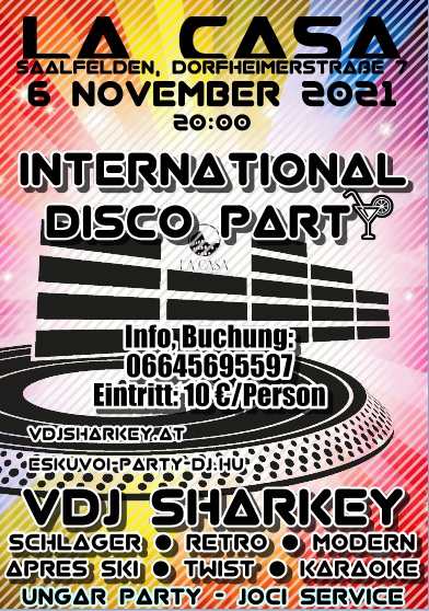 Disco Party in La Casa Restaurant in Saalfelden, Salzburg Land on November 6. 2021.