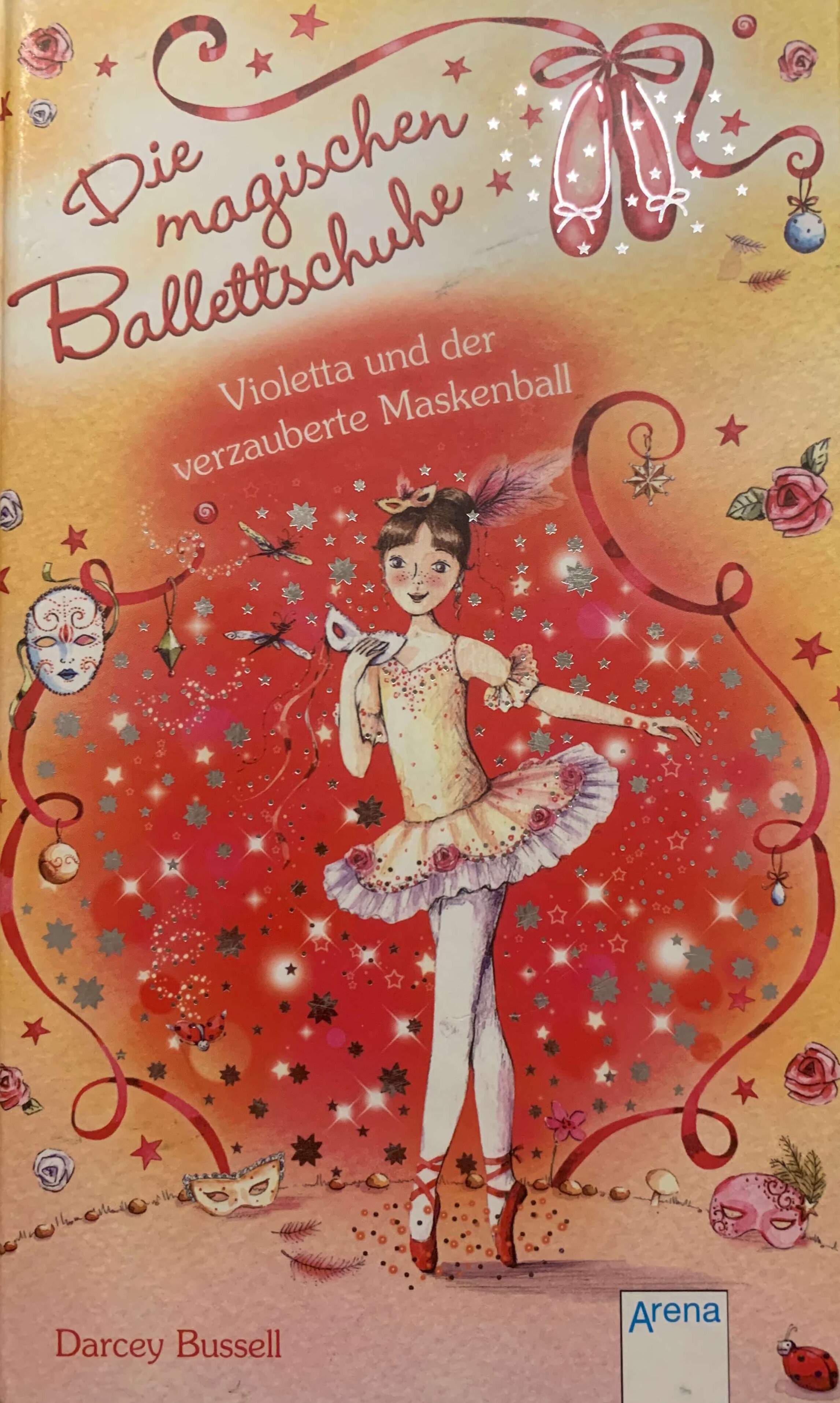 Die magischen Ballettschuhe - Violetta und der verzauberte Maskenball (Bd 3)
