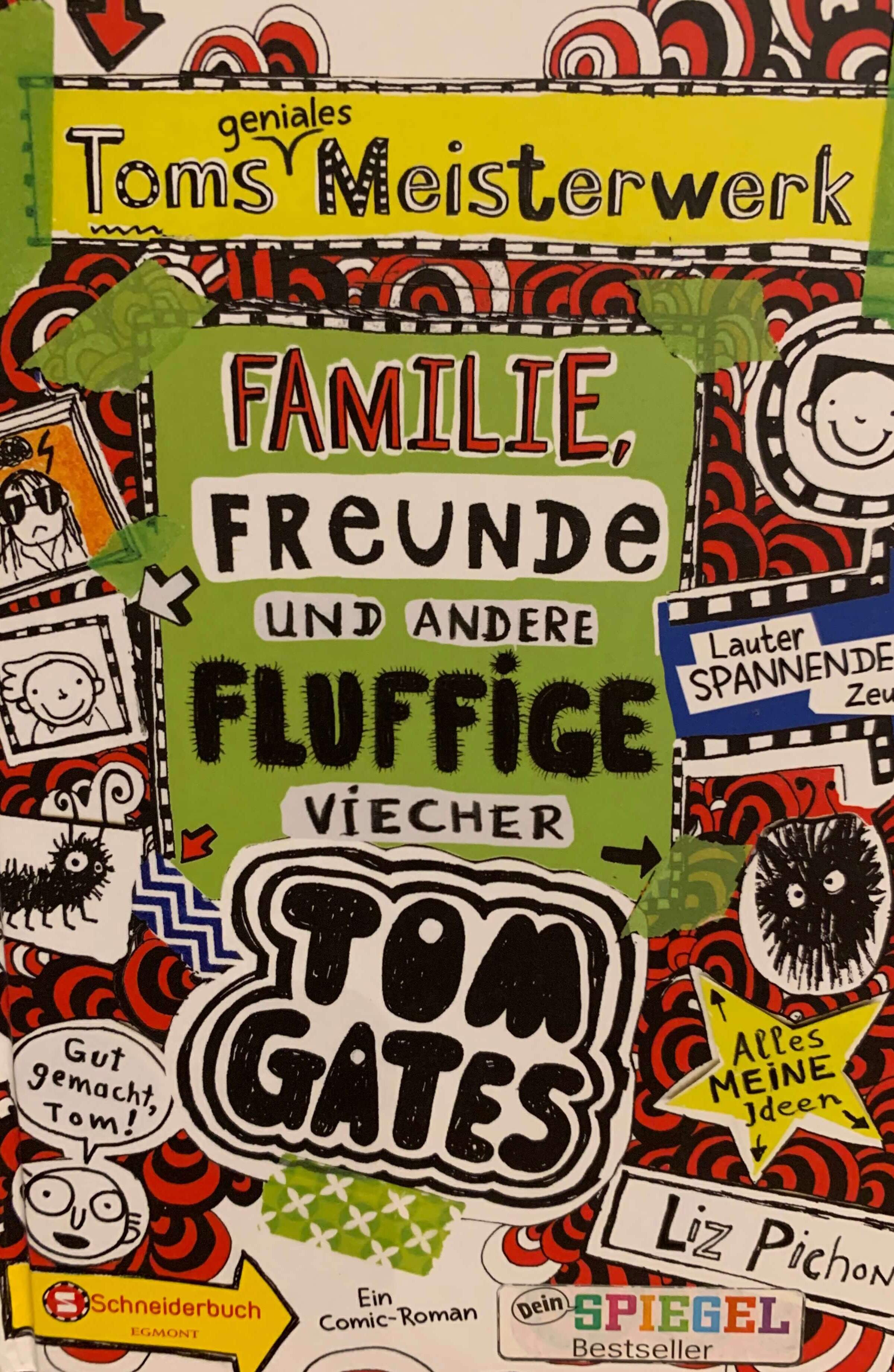 Tom Gates - Familie, Freunde und andere fluffige Viecher (Bd.12)