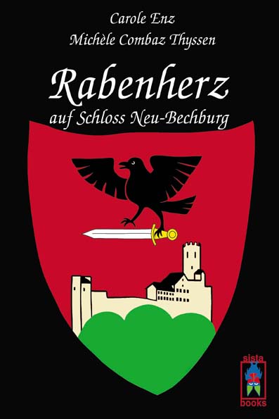 Rabenherz auf Schloss Neu-Bechburg - Teil 2