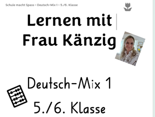 Für Kinder und Eltern: Deutsch-Mix 1, 5. - 6. Klasse