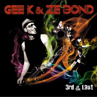 2012 - Gee K & Ze Bond - 3rd & Last