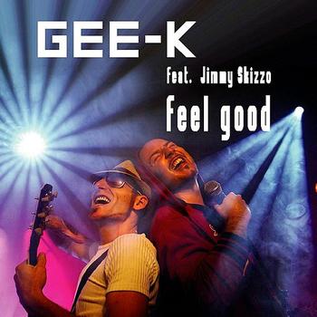 2006 - Gee K - Feel Good (Single)