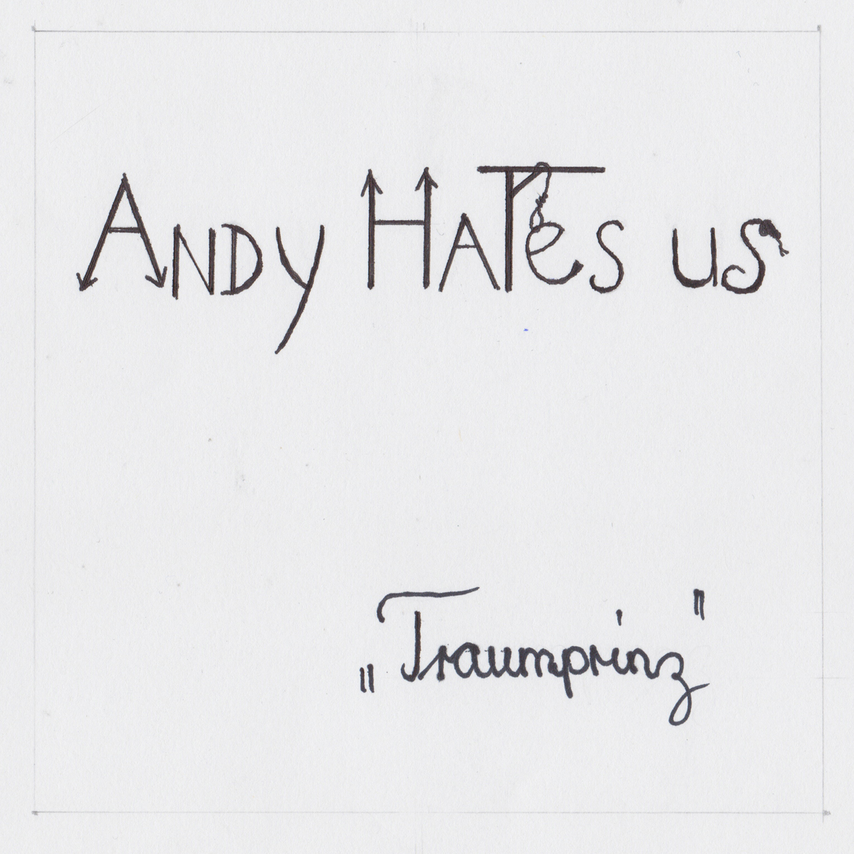 Andy Hates us (Traumprinz) | CD